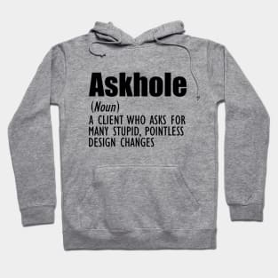 Designer Definition - Askhole Hoodie
